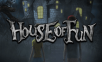 House Of Fun